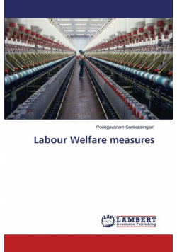 Labour Welfare measures