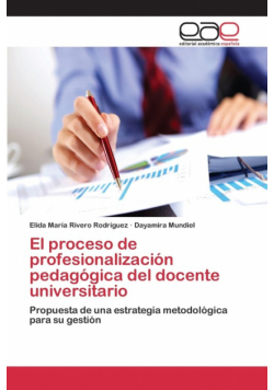 El proceso de profesionalización pedagógica del docente universitario