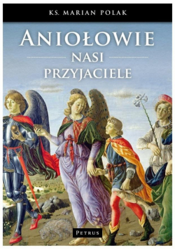 Aniołowie Nasi Przyjaciele w.2