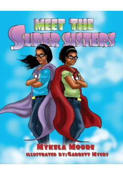 Meet The Super Sisters