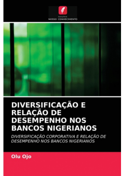 Diversificação E Relação De Desempenho Nos Bancos Nigerianos