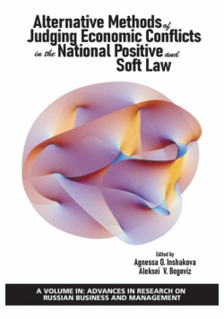 Alternative Methods of Judging Economic Conflicts in the National Positive and Soft Law