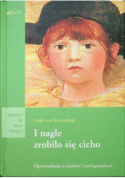 I nagle zrobiło się cicho