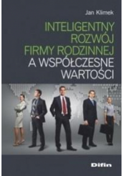 Inteligentny rozwój firmy rodzinnej a współczesne.