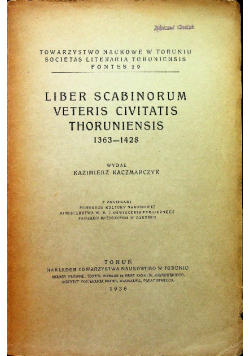 Liber scabinorum veteris civitatis thoruniensis 1363 1428 1936 r.