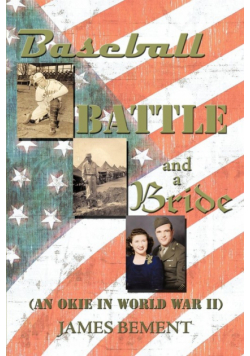 Baseball, Battle, and a Bride