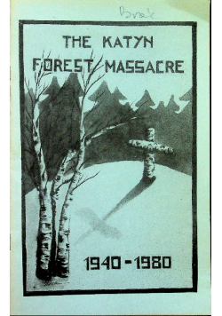 The katyn forest massacre