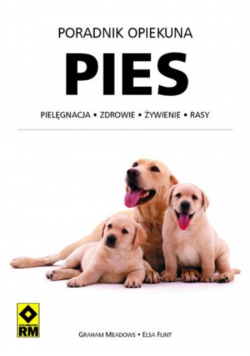 Poradnik opiekuna Pies