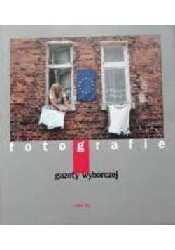 Fotografie gazety wyborczej Tom VII