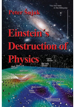 Einstein's Destruction of Physics
