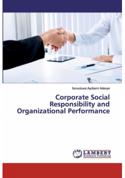 Corporate Social Responsibility and Organizational Performance