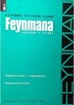 Feynmana wykład z fizyki Tom 2 część 1
