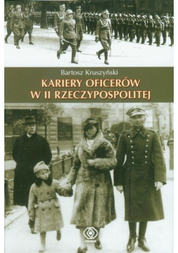 Kariery oficerów w II Rzeczypospolitej