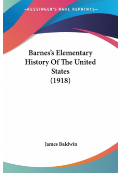 Barnes's Elementary History Of The United States (1918)