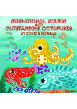 Sensational Squids and Outstanding Octopuses