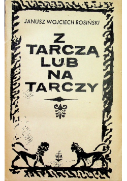 Z tarczą lub na tarczy