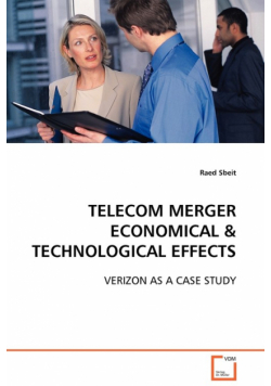 Telecom Merger Economical & Technological Effects