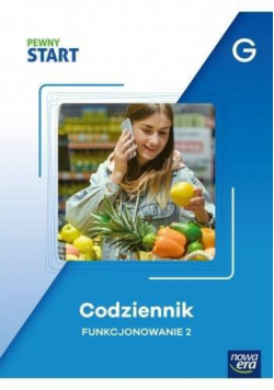 Pewny start. Codziennik Funkcjonowanie 2 poz.G