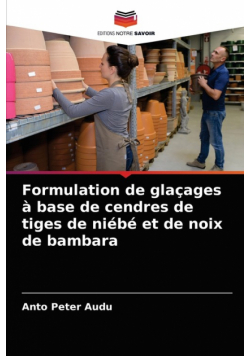 Formulation de glaçages à base de cendres de tiges de niébé et de noix de bambara