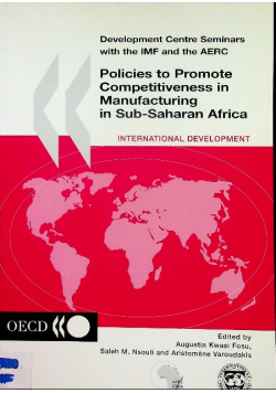 Policies to Promote Competitiveness in Manufacturing in Sub-Saharan Africa (Development Centre Seminars)