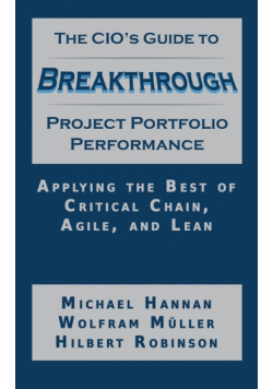 The CIO's Guide to Breakthrough Project Portfolio Performance