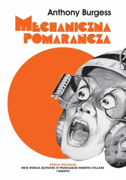 Mechaniczna pomarańcza. Edycja specjalna