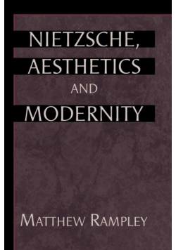 Nietzsche, Aesthetics and Modernity