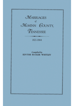 Marriages of McMinn County, Tennessee, 1821-1864