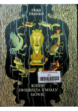Kiedy zwierzęta umiały mówić