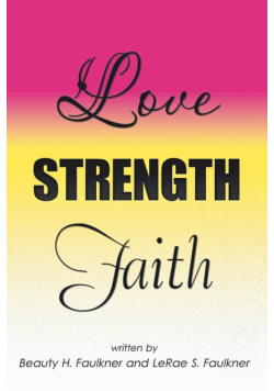 Love Strength Faith