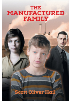 The Manufactured Family