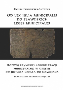 Od lex lulia municipalis do flawijskich...