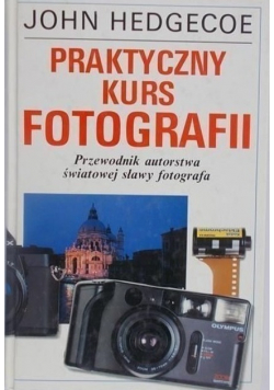 Praktyczny kurs fotografii