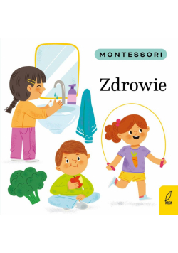Montessori. Zdrowie