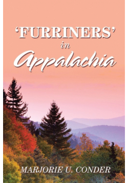 'Furriners' in Appalachia