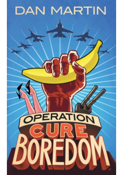Operation Cure Boredom