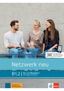 Netzwerk neu B1.2 Kurs- und Ubungsbuch