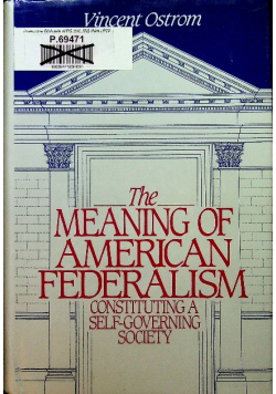 The meaning of American federalism
