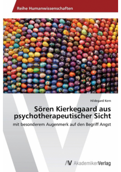 Sören Kierkegaard aus psychotherapeutischer Sicht