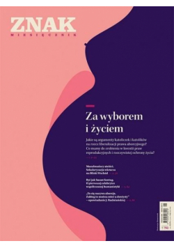 Miesięcznik Znak 792 05/2021 Za wyborem i życiem