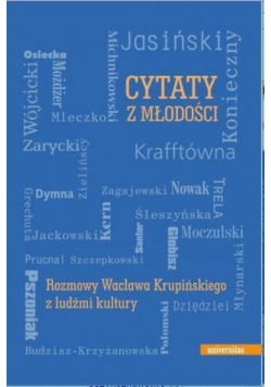 Cytaty z młodości. Rozmowy Wacława Krupińskiego...