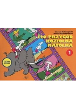 Przygody Koziołka Matołka 120 Przygód wyd. 2020