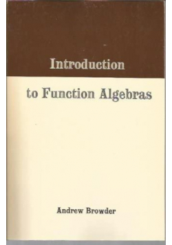 Introduction to function algebras