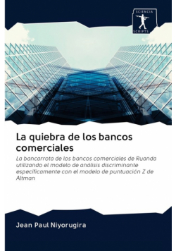 La quiebra de los bancos comerciales