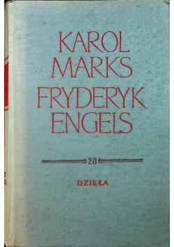 Marks i Engels Dzieła tom 28