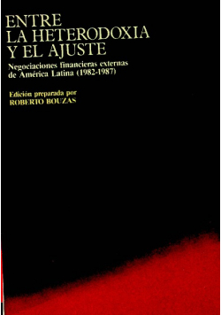 Entre la heterodoxia y el ajuste