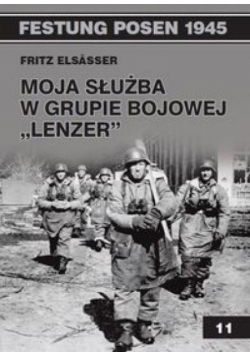 Moja służba w grupie bojowej "Lenzer"