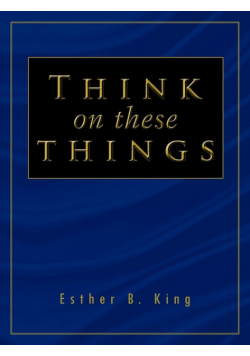 Think on These Things