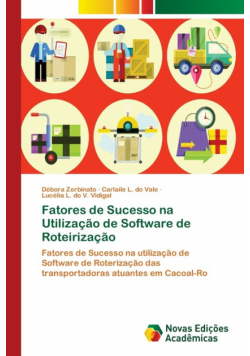 Fatores de Sucesso na Utilização de Software de Roteirização