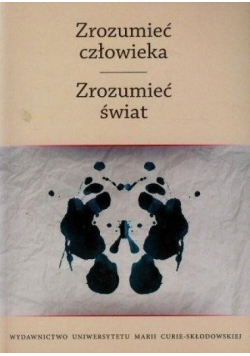Zrozumieć człowieka. Zrozumieć świat T.2